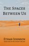 [Purity Trilogy 01] • The Spaces Between Us